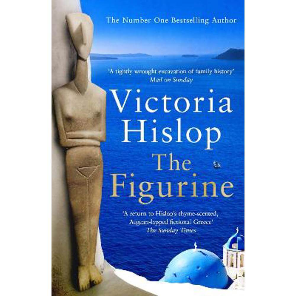 The Figurine: The must-read book for the beach from the Sunday Times No 1 bestselling author (Paperback) - Victoria Hislop